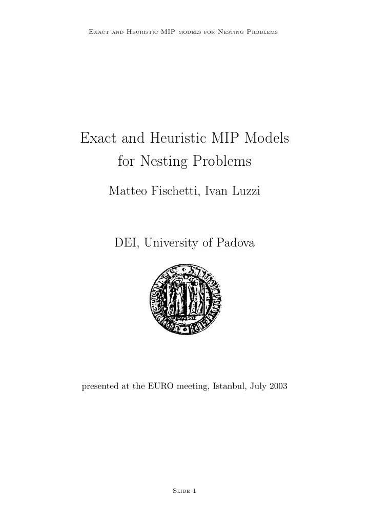 exact and heuristic mip models for nesting problems