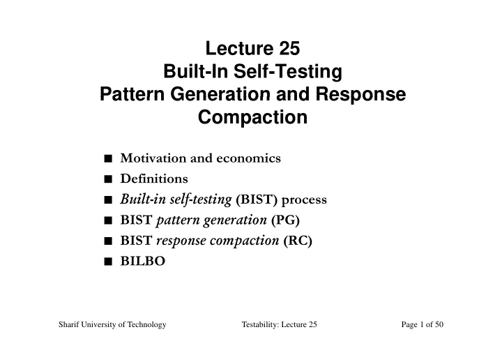 lecture 25 built in self testing pattern generation and