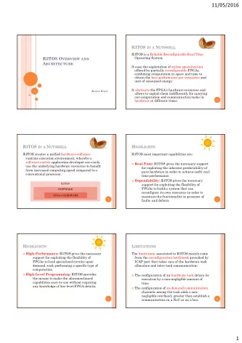 11/05/2016 R3TOS IN A N UTSHELL  R3TOS is a Reliable Reconfigurable Real-Time  Operating System.