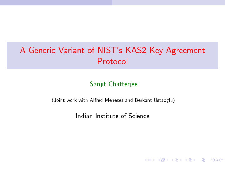 a generic variant of nist s kas2 key agreement protocol