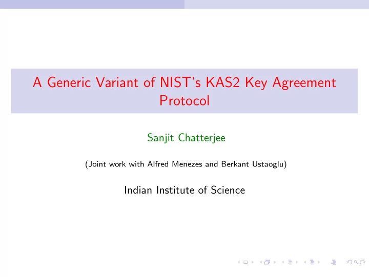 a generic variant of nist s kas2 key agreement protocol
