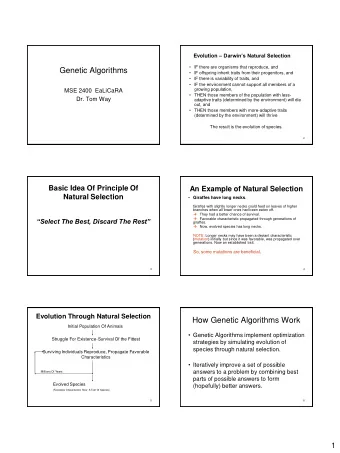 Genetic Algorithms  IF offspring inherit traits from their progenitors, and  IF there is