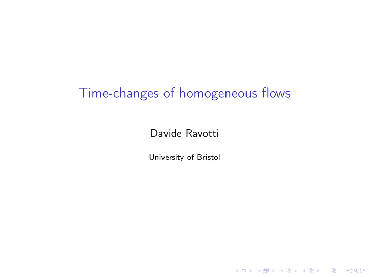time changes of homogeneous flows