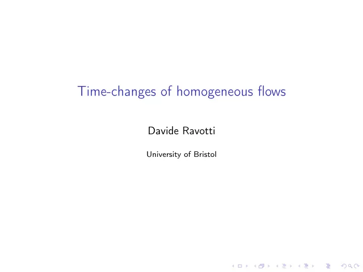 time changes of homogeneous flows
