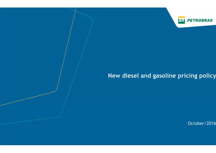 new diesel and gasoline pricing policy