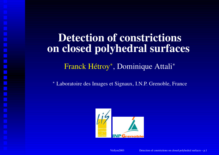 detection of constrictions on closed polyhedral surfaces