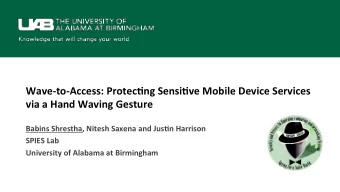 Wave-to-Access:  Protec/ng  Sensi/ve  Mobile  Device  Services   via