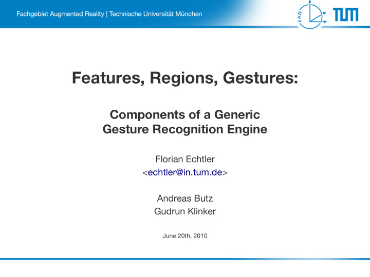 features regions gestures