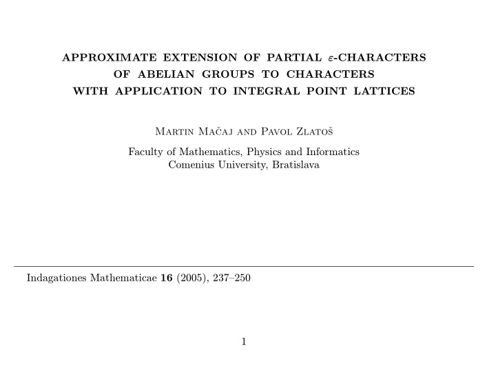 approximate extension of partial characters of abelian