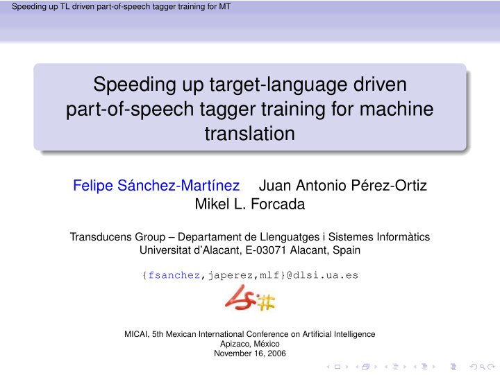 speeding up target language driven part of speech tagger
