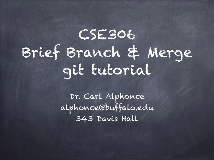 cse306 brief branch merge git tutorial
