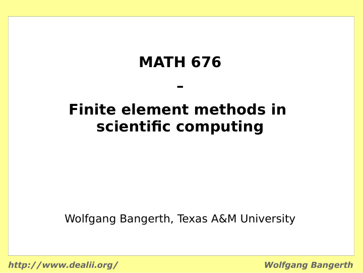 math 676 finite element methods in scientifjc computing