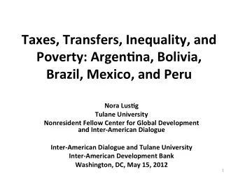 Taxes,  Transfers,  Inequality,  and    Poverty:  Argen9na,  Bolivia,