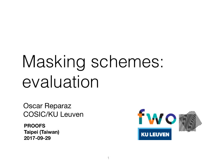 masking schemes evaluation