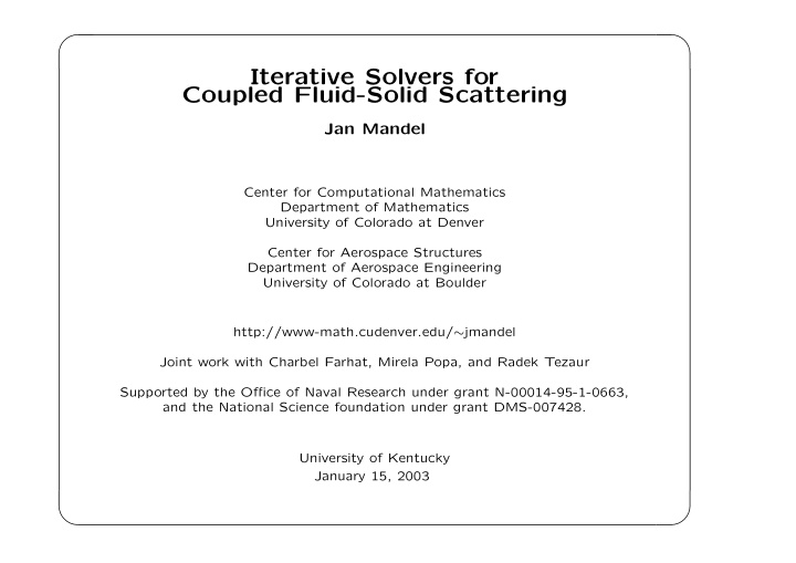 iterative solvers for coupled fluid solid scattering