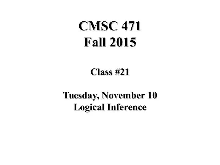 cmsc 471 cmsc 471 fall 2015 fall 2015