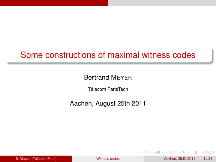 some constructions of maximal witness codes