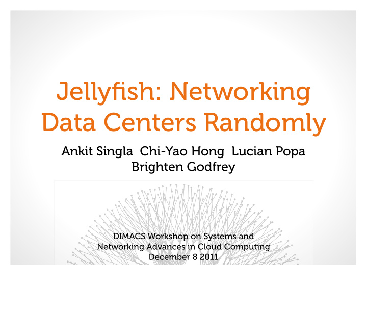 jellyfish networking data centers randomly