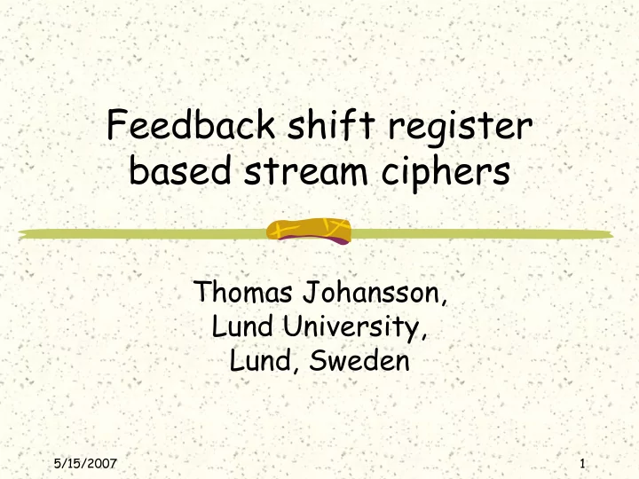 feedback shift register based stream ciphers