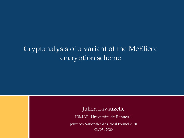cryptanalysis of a variant of the mceliece encryption