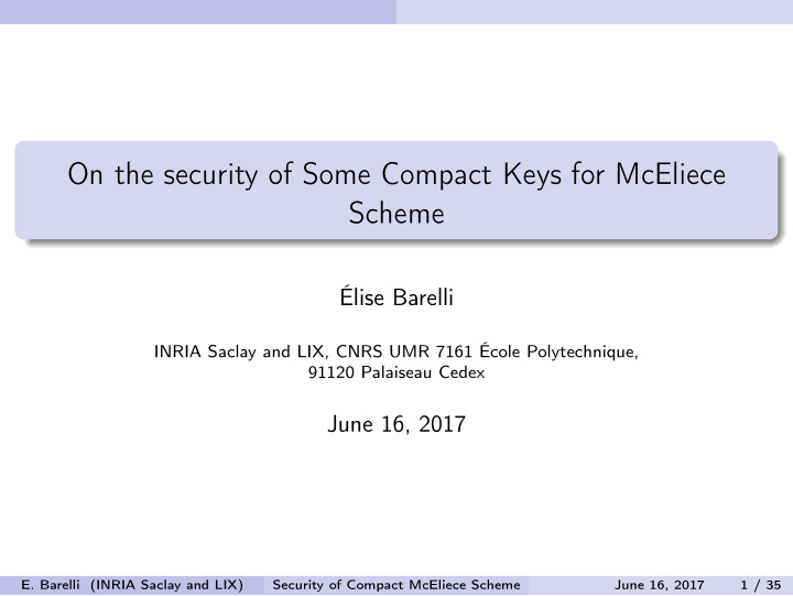 on the security of some compact keys for mceliece scheme