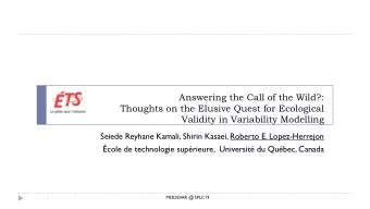 Answering the Call of the Wild?:  Thoughts on the Elusive Quest for Ecological  Validity in