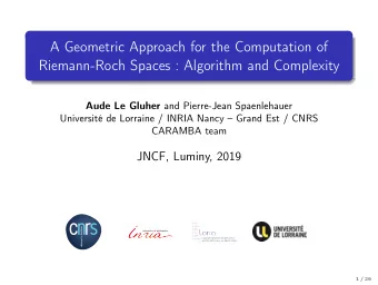 A Geometric Approach for the Computation of  Riemann-Roch Spaces : Algorithm and Complexity Aude Le