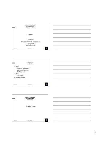 1 L  Feb-22-05  SMM009, Shading  Overview   Theory  - Shading for 3D appearance  -