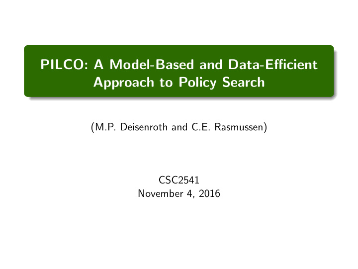 pilco a model based and data efficient approach to policy