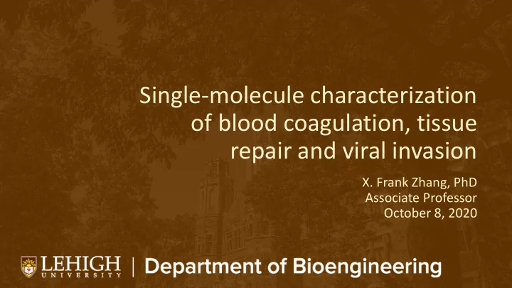 single molecule characterization of blood coagulation