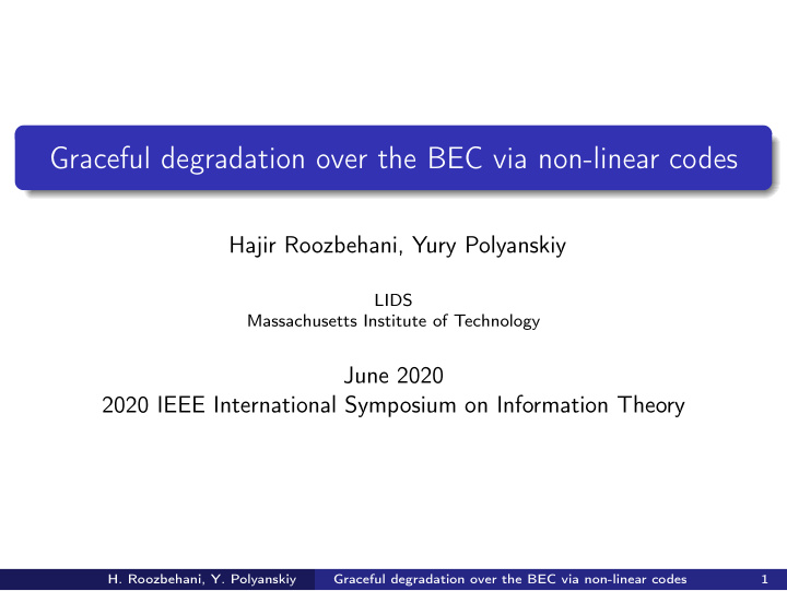 graceful degradation over the bec via non linear codes