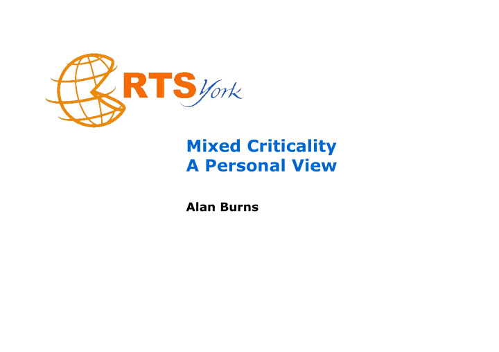 mixed criticality a personal view