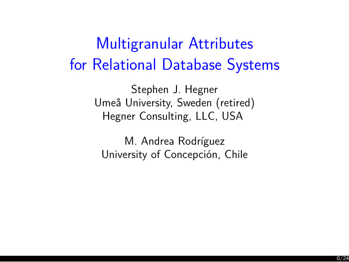 multigranular attributes for relational database systems