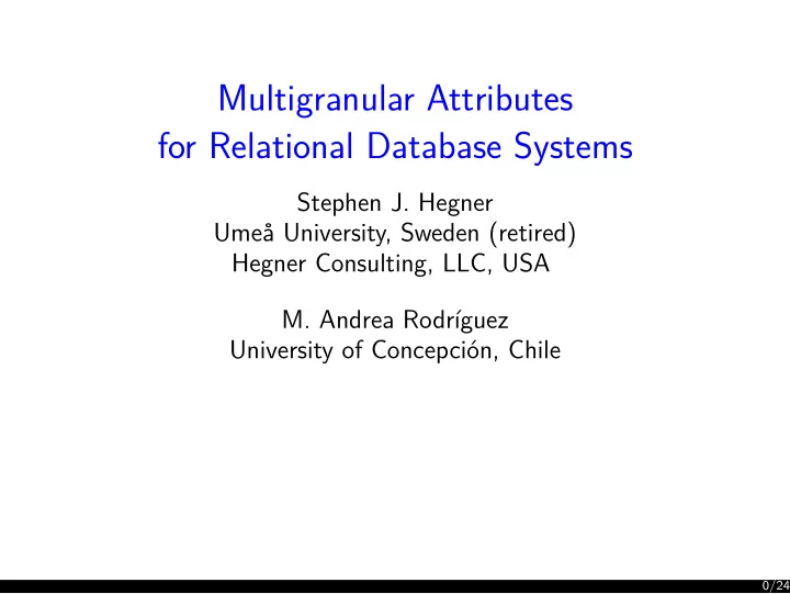 multigranular attributes for relational database systems