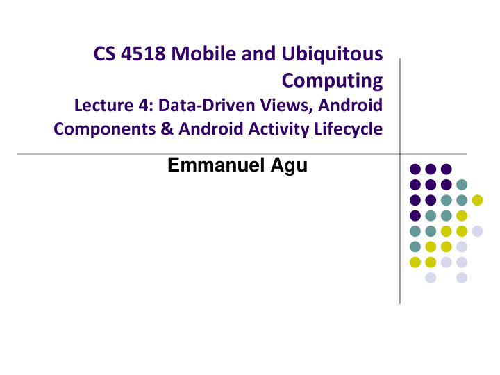 cs 4518 mobile and ubiquitous computing
