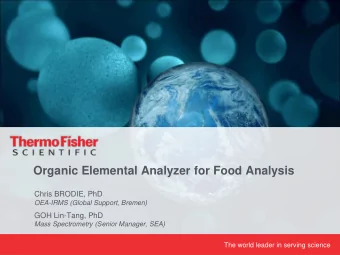 Organic Elemental Analyzer for Food Analysis  Chris BRODIE, PhD  OEA-IRMS (Global Support, Bremen)