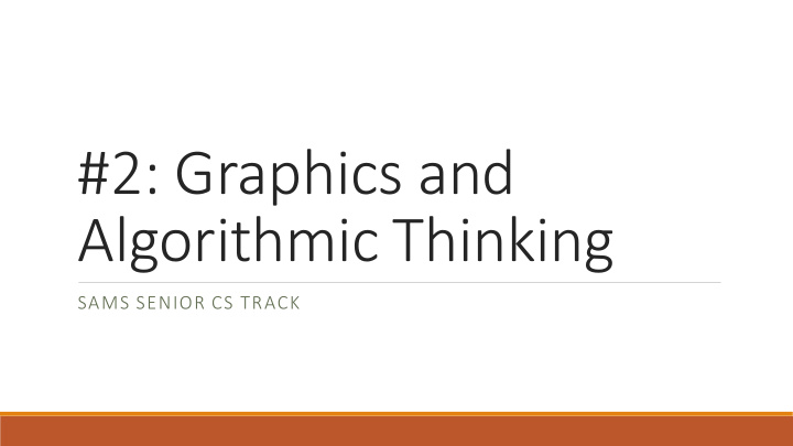 2 graphics and algorithmic thinking
