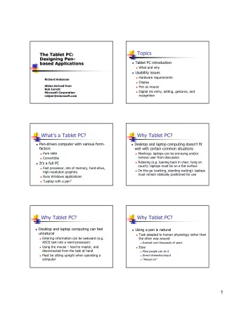 Topics  The Tablet PC:  The Tablet PC:  Designing Pen-  Designing Pen  - ! Tablet PC introduction