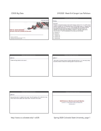 CS535 Big Data  3/9/2020  Week 8-A Sangmi Lee Pallickara  CS535 Big Data | Computer Science |