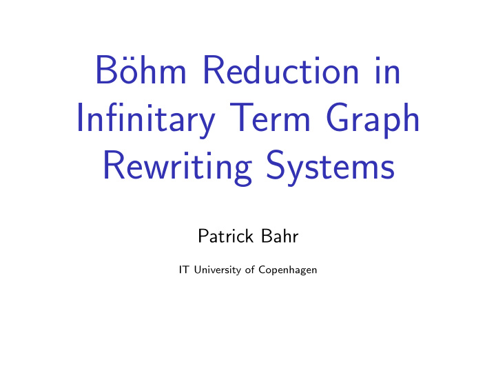 b ohm reduction in infinitary term graph rewriting systems