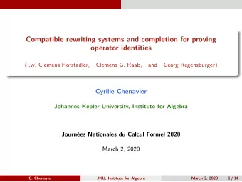 Compatible rewriting systems and completion for proving  operator identities  (j.w. Clemens