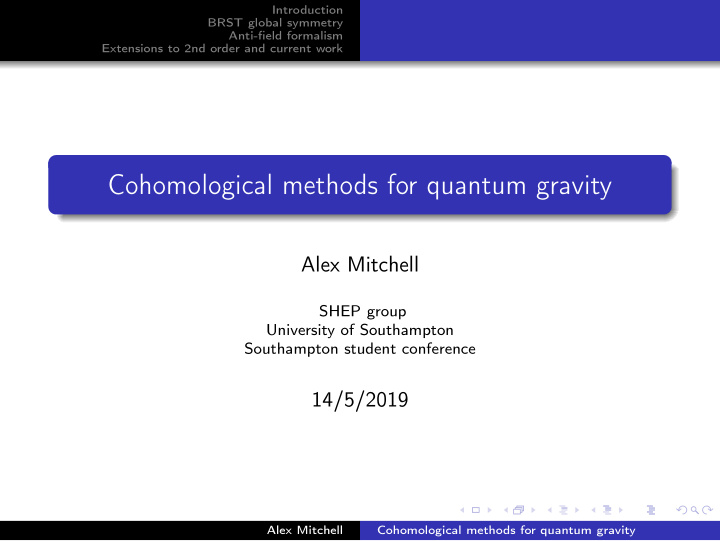 cohomological methods for quantum gravity
