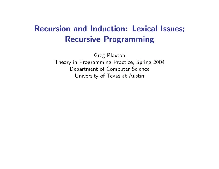 recursion and induction lexical issues recursive