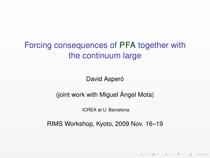 forcing consequences of pfa together with the continuum