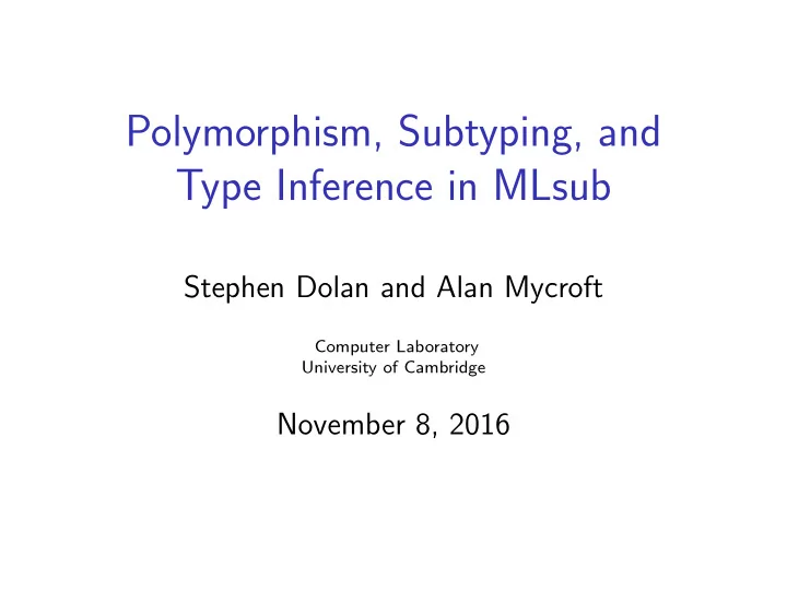 polymorphism subtyping and type inference in mlsub