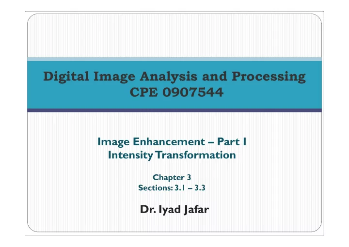 digital image analysis and processing cpe 0907544