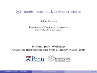 Soft modes from black hole microstates  Onkar Parrikar  Department of Physics and Astronomy