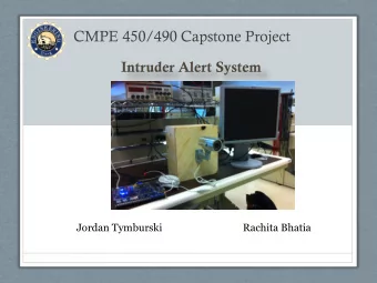 CMPE 450/490 Capstone Project  Intruder Alert System  Jordan Tymburski