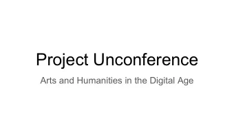Project Unconference  Arts and Humanities in the Digital Age  Concept  Define Concept    Using