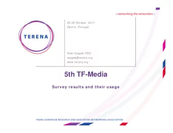 5th TF-Media  5th TF-Media  Survey results and their usage  How  relevant the results are  Num ber